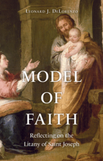 Model of Faith: Reflecting on the Litany of Saint Joseph